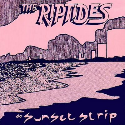 Sunset Strip / The Riptides
